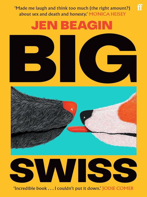 Title details for Big Swiss by Jen Beagin - Available